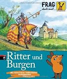Frag doch mal .. - die Maus! - Ritter und Burgen - 