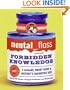 mental floss presents Forbidden Knowledge: A Wickedly Smart Guide to History's Naughtiest Bits