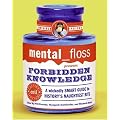mental floss presents Forbidden Knowledge: A Wickedly Smart Guide to History's Naughtiest Bits