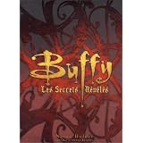 Buffy - Les secrets r�v�l�spar Collectif