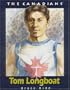 Tom Longboat (The Canadians)