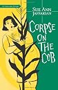 Corpse on the Cob (The Odelia Grey Mysteries)