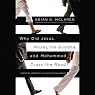 Why Did Jesus, Moses, the Buddha, and Mohammed Cross the Road?: Christian Identity in a Multi-Faith World