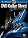 Book Guitar Shred: DVD/Book Pack (At a Glance)