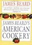 James Beard's American Cookery