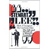How I Escaped My Certain Fateby Stewart Lee
