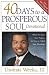 40 Days to a Prosperous Soul Devotional: Uncover Your Purpose and Unlock the Door to Abundant Life