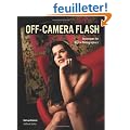 Off-Camera Flash: Techniques for Digital Photographers