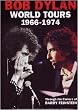 Bob Dylan World Tours 1966-1974