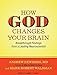 How God Changes Your Brain: Breakthrough Findings from a Leading Neuroscientist