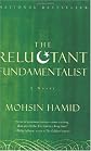 The Reluctant Fundamentalist By Mohsin Hamid