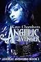 Angelic Avenger: Angelic Avengers, Book 1