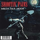 Mean Old Moon