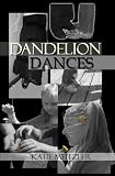 Dandelion Dances