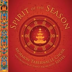 Spirit of The Season: Christmas with Sissel and The Mormon Tabernacle Choir