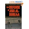 The Defense of Jisr al-Doreaa: With E. D. Swinton's "The Defence of Duffer's Drift"