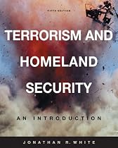 Terrorism and Homeland Security: An Introduction