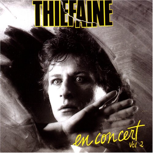 Hubert-F&eacute;lix Thi&eacute;faine - En concert (Vol.2) - Zortam Music