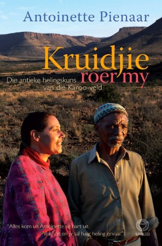 Kruidjie Roer My (Afrikaans Edition)