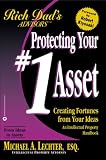 Rich Dad Advisor's Series: Protecting Your #1 Asset: Creating Fortunes from Your Ideas (Protecting Your #1 Asset)