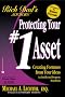 Protecting Your #1 Asset : Creating Fortunes from Your Ideas : An Intellectual Property Handbook (Rich Dad's Advisors) Protecting Your #1 Asset : Creating Fortunes from Your Ideas : An Intellectual Property Handbook (Rich Dad's Advisors)