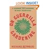 On Guerrilla Gardening: A Handbook for Gardening without Boundaries