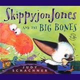 Skippyjon Jones and the Big Bones (Unabridged)