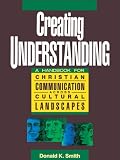 Creating Understanding