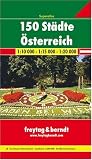 150 Städte Österreich. 1 : 10 000 - 1: 15 000 - 1: 20 000. Touristische Informationen, Autokarte 1: 250 000, Straßenverzeichnisse