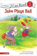 Jake Plays Ball: Biblical Values (I Can Read! / The Jake Series)
