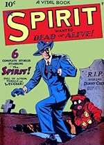 The Spirit, Number 1, Wanted Dead or Alive