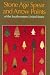 Stone Age Spear and Arrow Points of the Southwestern United States: (American Southwest)