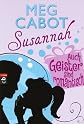 Susannah 06 - Auch Geister sind romantisch