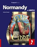 Normandy: Full-color travel guide to Normandy, including a single, large format Popout map of the region (Footprint - Destination Guides)
