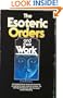 The Esoteric Orders and Their Work