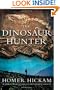 The Dinosaur Hunter: A Novel
