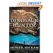 The Dinosaur Hunter: A Novel