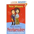 Trust Me, I'm A Troublemaker