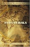 Sydamerika: Kampen om guld och silver 1498-1600