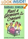 Plant a Geranium in Your Cranium