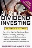 All About Dividend Investing: The Easy Way to Get Started (All About Series)