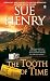  : The Tooth of Time: A Maxine and Stretch Mystery (Maxie and Stretch Mystery)
