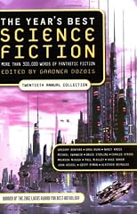 The Year's Best Science Fiction: Twentieth Annual Collection