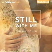 Still with Me | [Thierry Cohen, Summer Robinson (translator)]