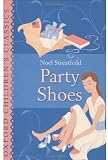 Party Shoes (Oxford Childrens Classics)
