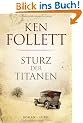 Sturz der Titanen: Die Jahrhundert-Saga