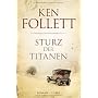 Sturz der Titanen: Die Jahrhundert-Saga von Tina Dreher