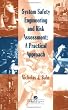 System Safety Engineering And Risk Assessment: A Practical Approach (Chemical Engineering)