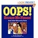 Oops! Excuse Me! Please!: And Other Mannerly Tales