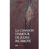 La Chanson d'amour de Judas Iscariote